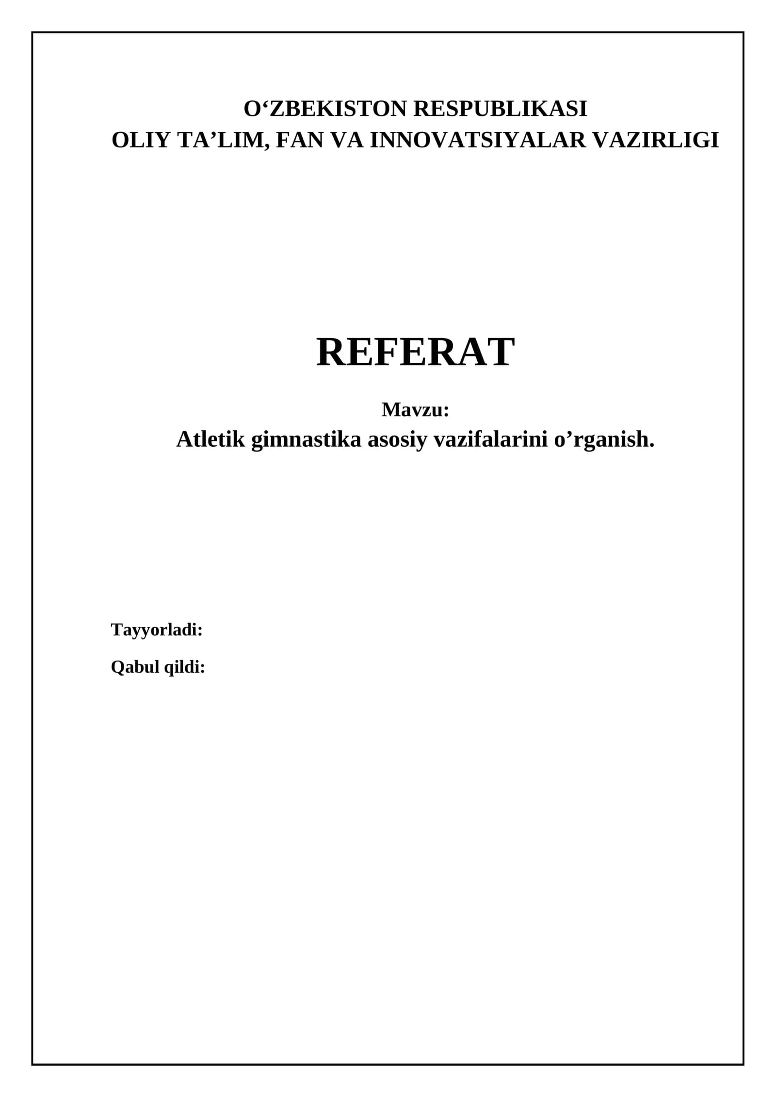 Atletik gimnastika asosiy vazifalarini o’rganish