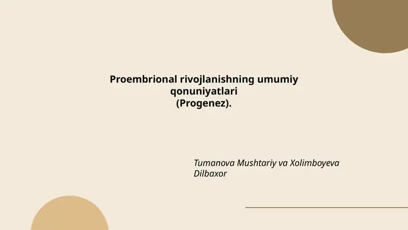 Proembrional rivojlanishning umumiy qonuniyatlari (Progenez)