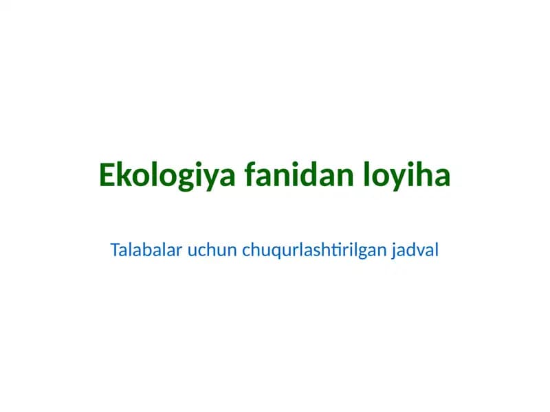 Ekologiya fanidan loyiha