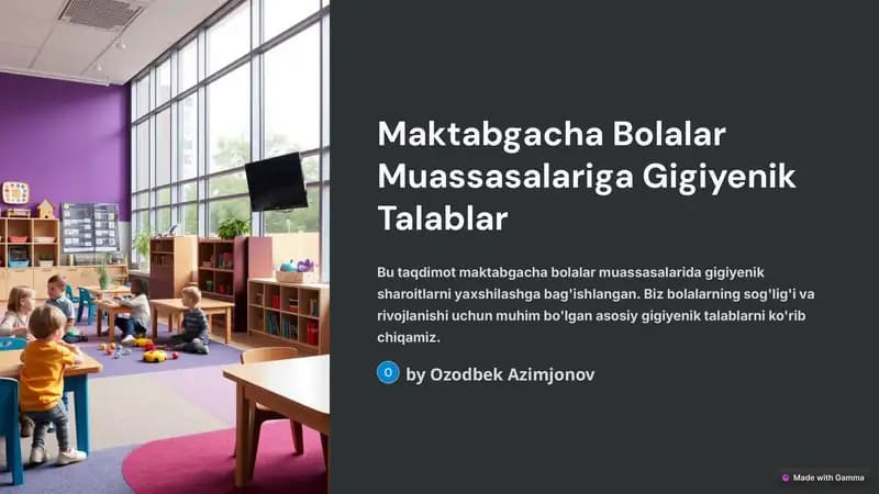 Maktabgacha Bolalar Muassasalariga Gigiyenik Talablar