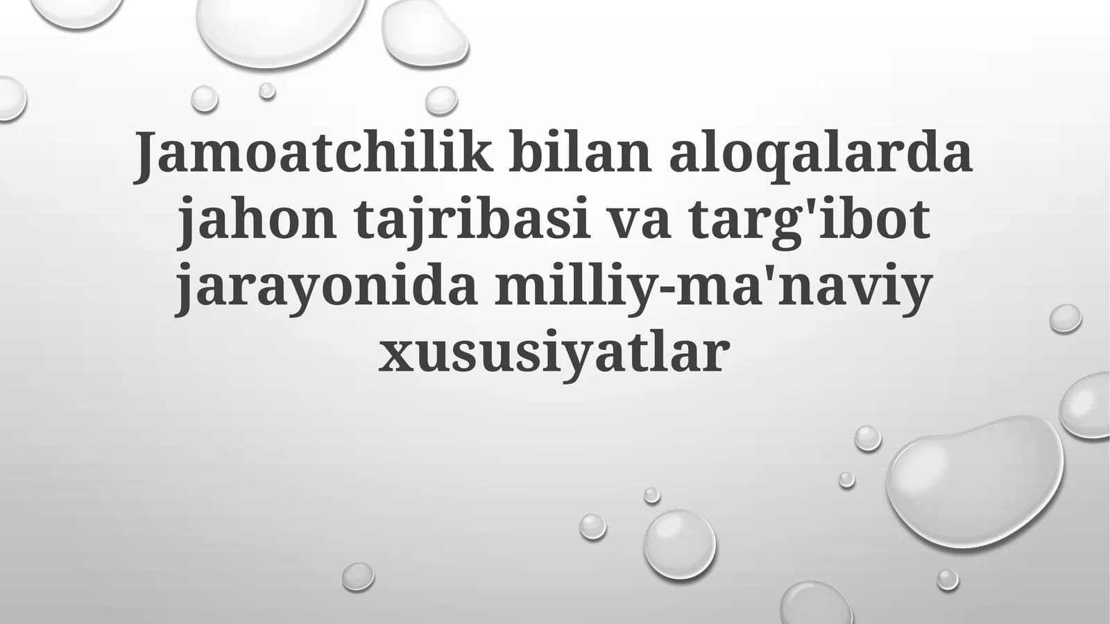 Jamoatchilik bilan aloqalar jahon tajribasi va targ'ibot jarayonida milliy-ma'naviy xususiyatlar