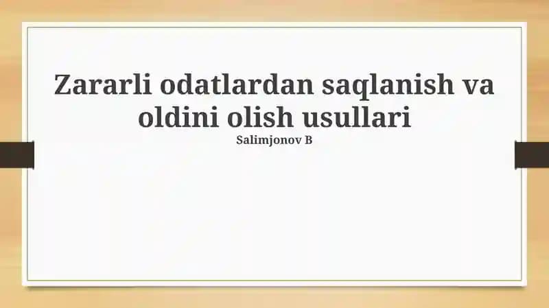 Zararli odatlardan saqlanish va oldini olish usullari