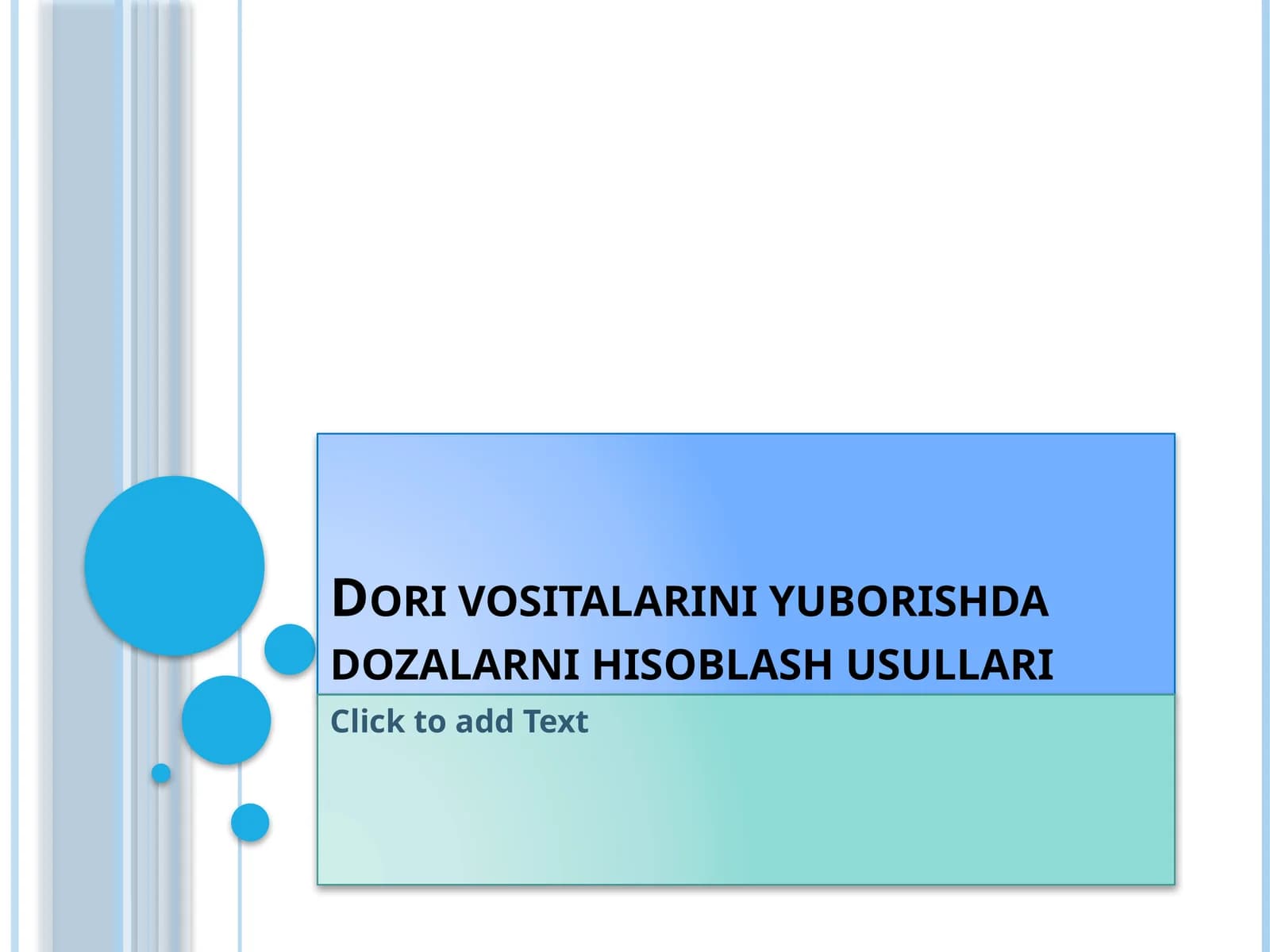 Dorivositalarini yuborishda dozalar ni hisoblash usullari
