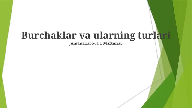 Burchaklar va ularning turlari