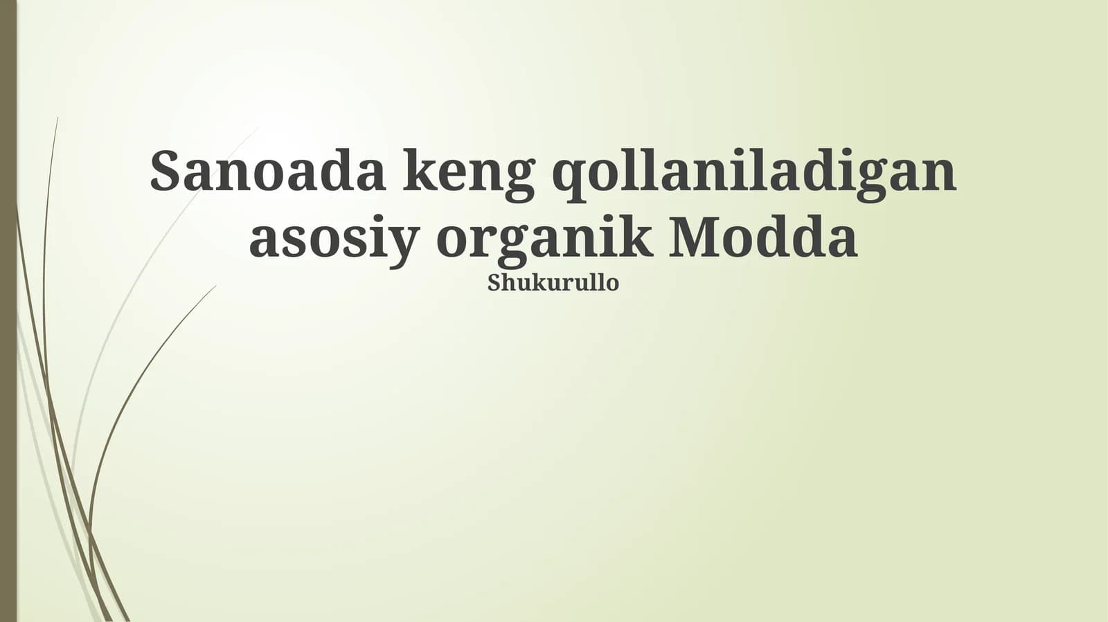 Sanoada keng qollaniladigan asosiy organik Modda