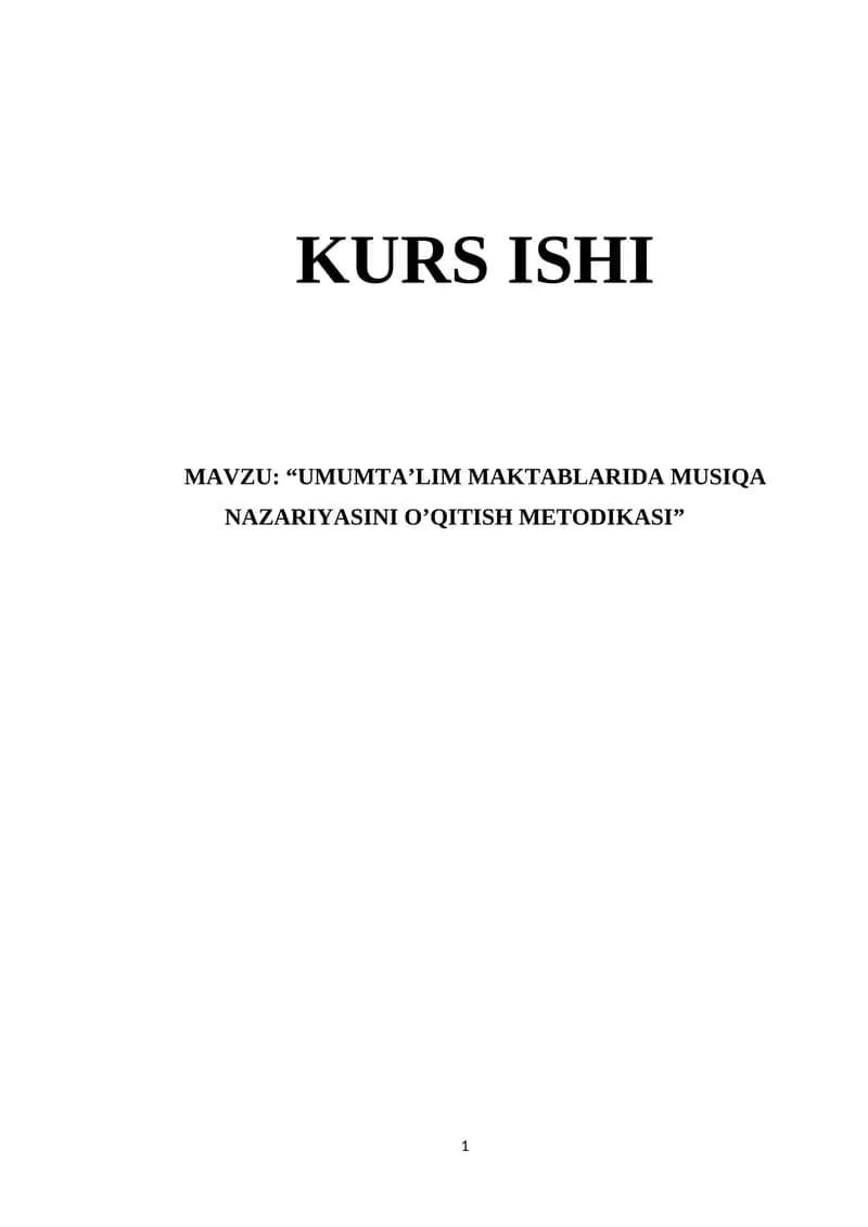 “UMUMTA’LIM MAKTABLARIDA MUSIQA NAZARIYASINI O’QITISH METODIKASI”