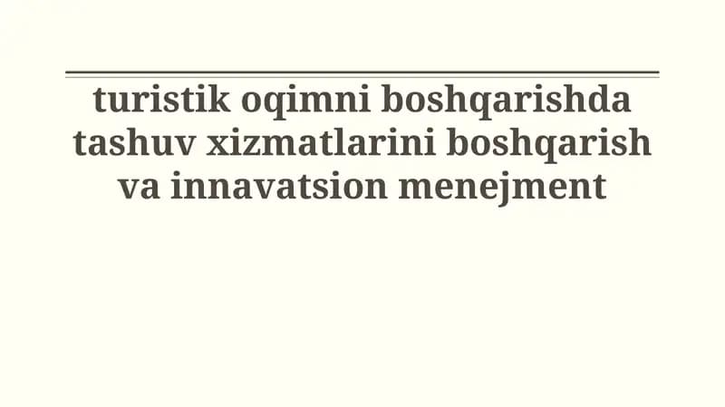 Turistik oqimni boshqarishda innavatsion menejment