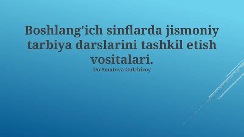 Boshlang'ich sinflarda jismoniy tarbiya