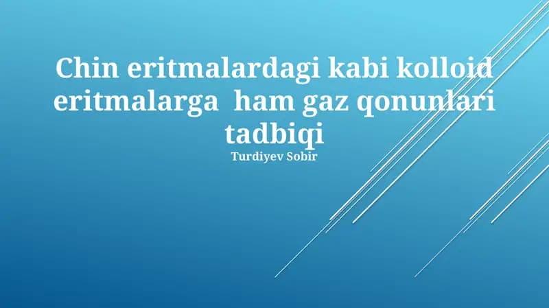 Gaz Qonunlarining Kolloid Eritmalarga Tatbiqi