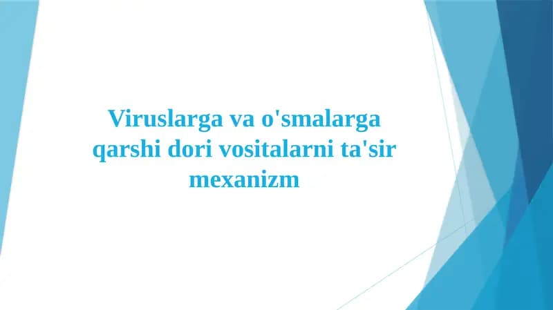 Viruslarga va o'smalarga qarshi dori vositalarni ta'sir mexanizm