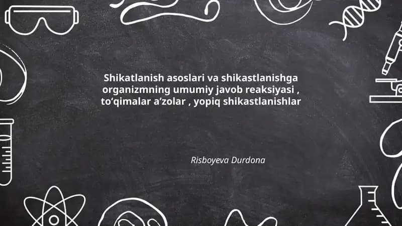 Shikatlanish asoslari va shikastlanishga organizmning umumiy javob reaksiyasi, toʻqimalar aʼzolar, yopiq shikastlanishlar