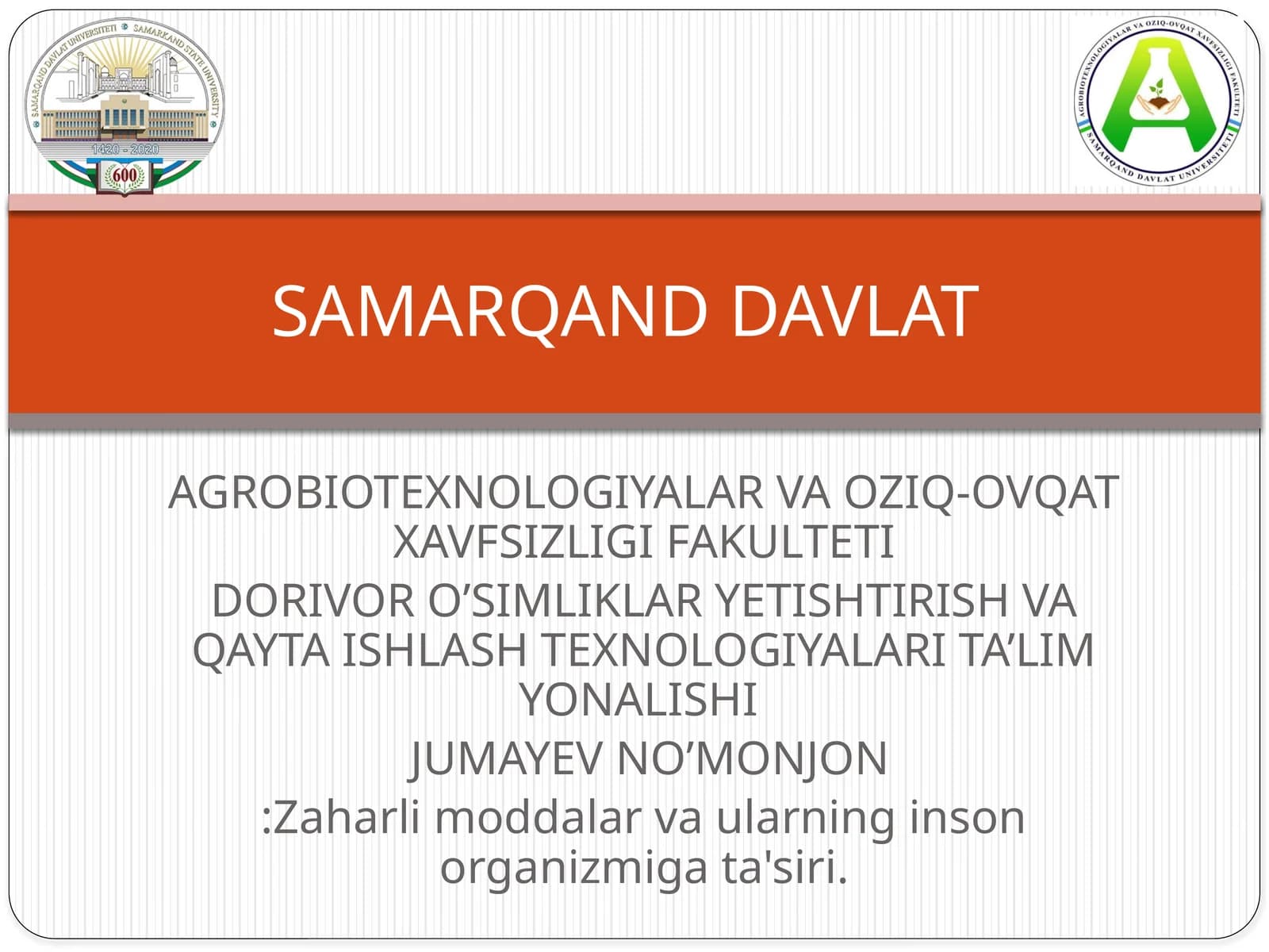 DORIVOR O’SIMLIKLAR YETISHTIRISH VA QAYTA ISHLASH TEXNOLOGIYALARI TA’LIM YONALISHI