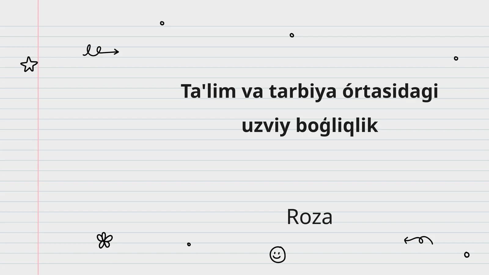Ta'lim va tarbiya órtasidagi uzviy boģliqlik