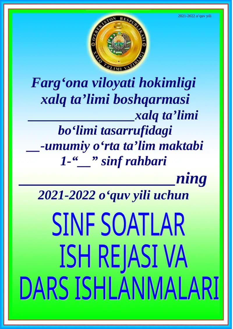 Umumiy o‘rta ta’lim maktabi 1- sinf sinf soati ish reja va konspekti