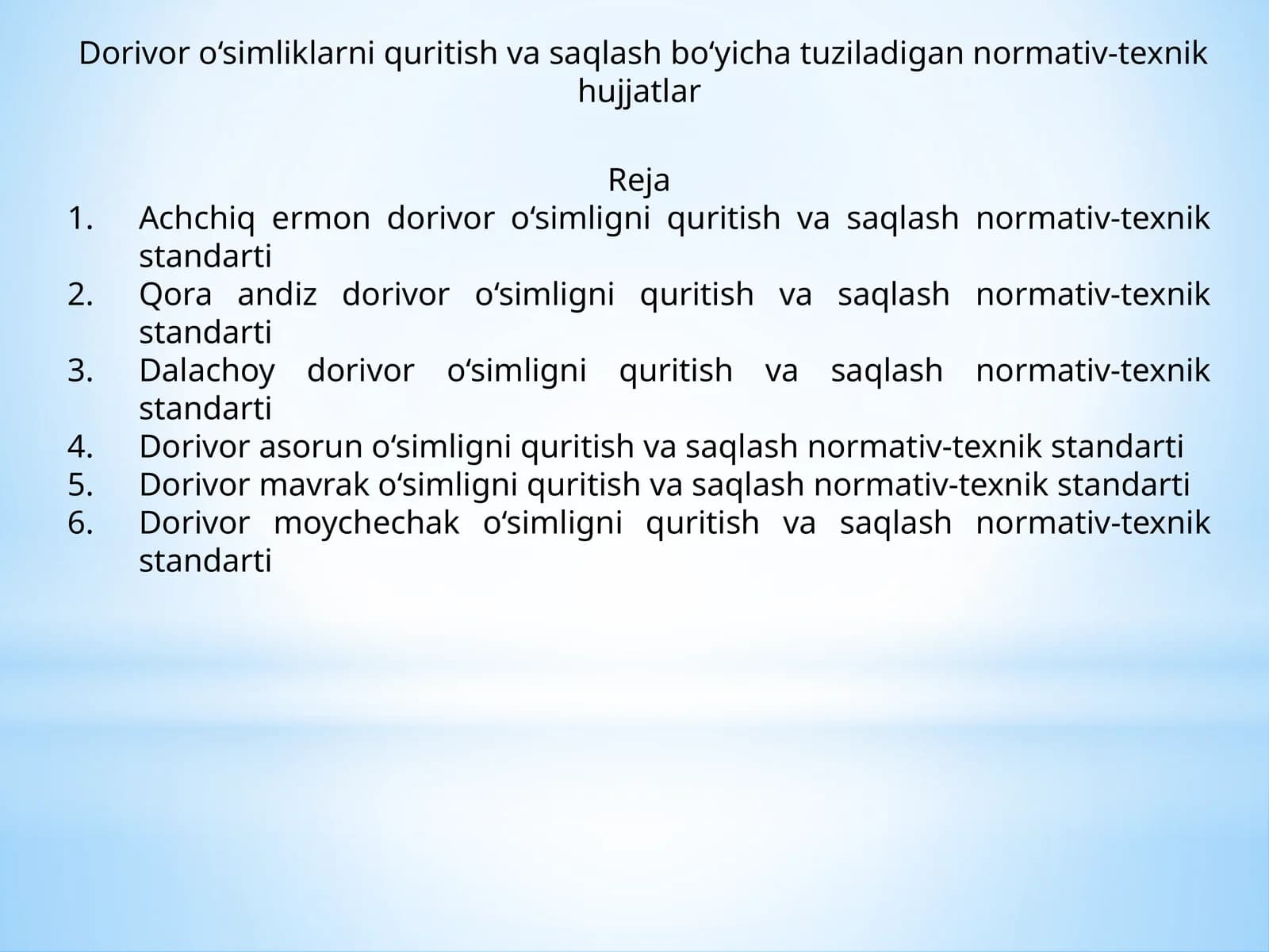 Dorivor o‘simliklarni quritish va saqlash bo‘yicha tuziladigan normativ-texnik hujjatlar