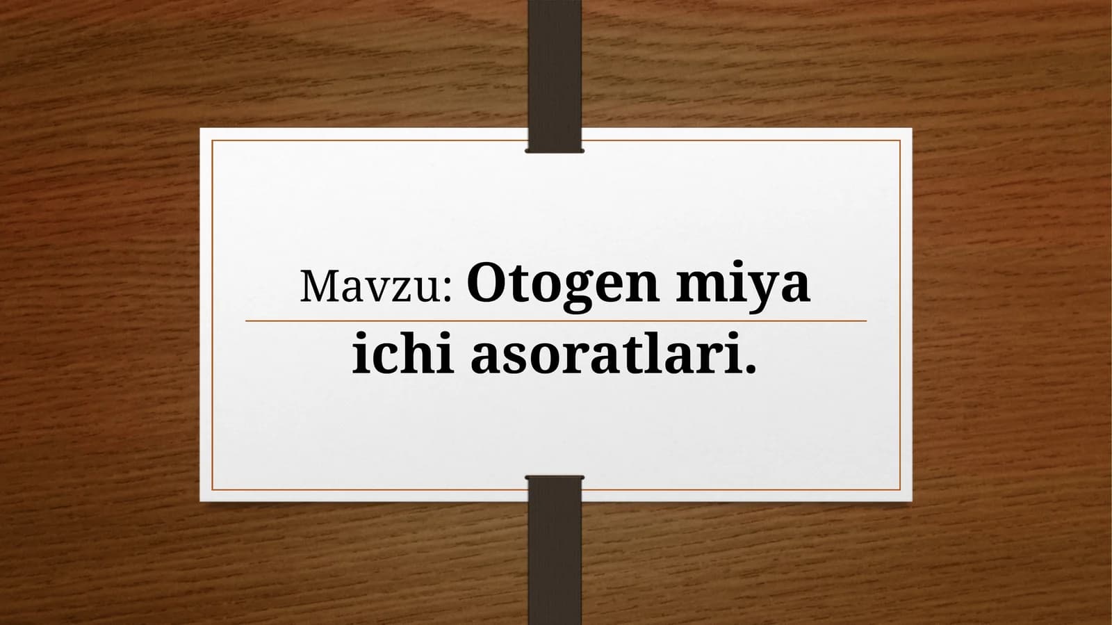 Otogen miya ichi asoratlari