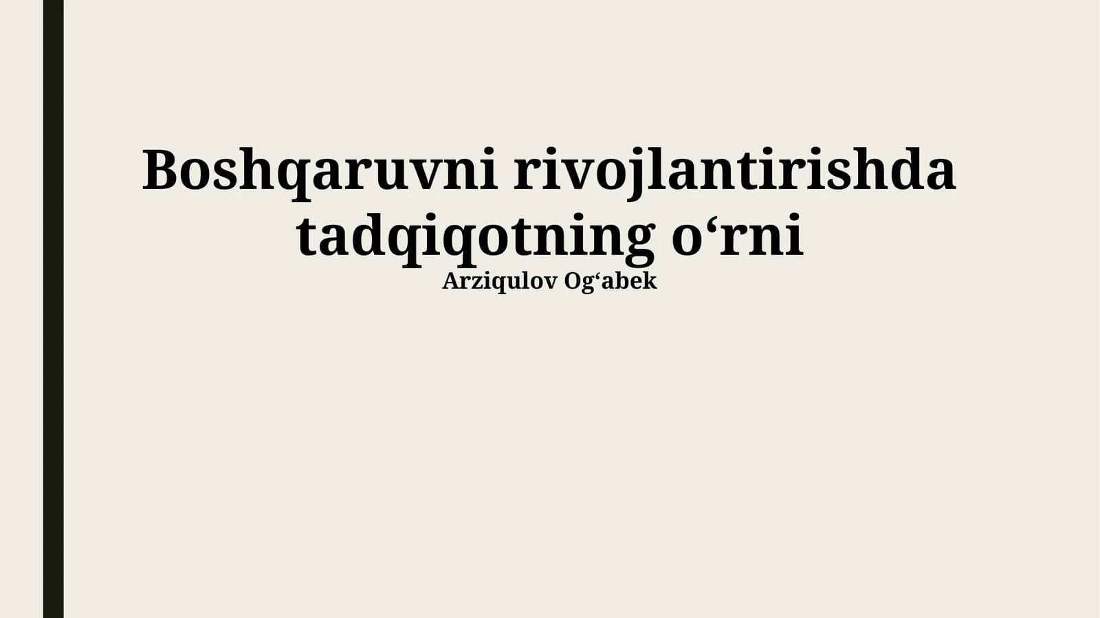 Tadqiqotning Menejmentni Rivojlantirishdagi O'rni