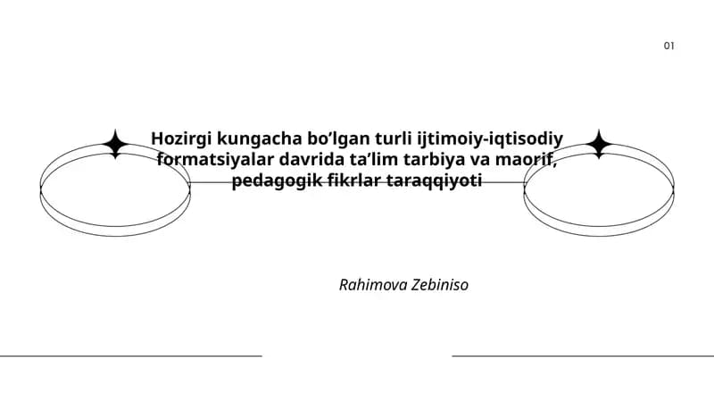 Ilk jamoat jamiyatlaridan qullik va feodalizmga qadar ta’lim va tarbiya tizimlari