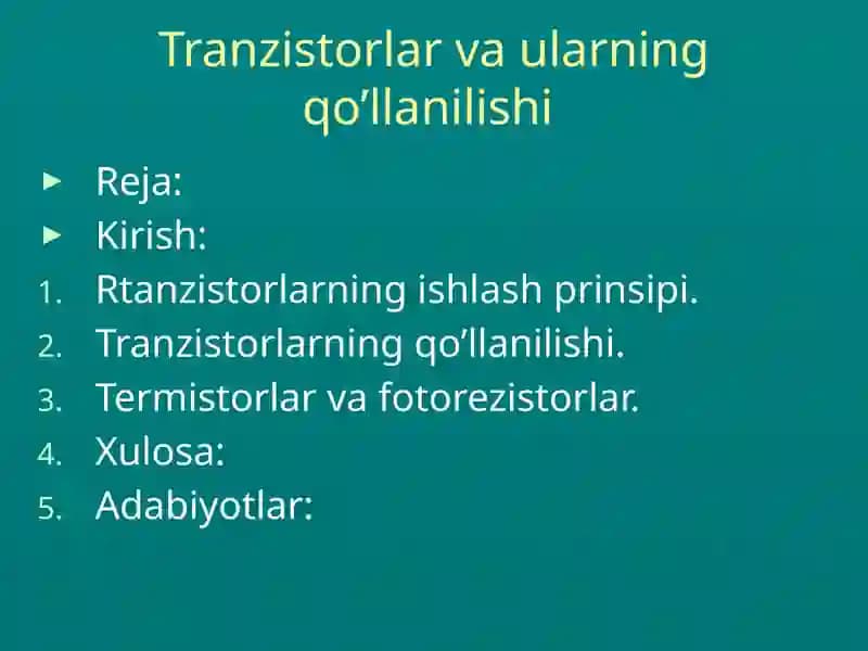 Tranzistorlar va ularning qo’llanilishi
