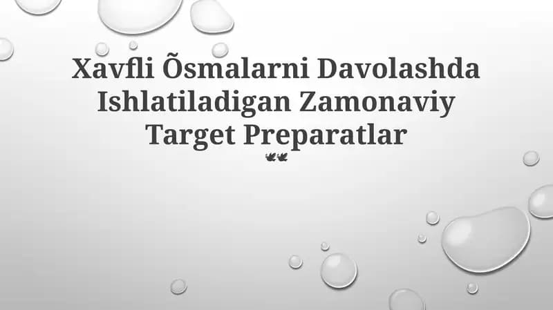 Xavfli Õsmalarni Davolashda Target Preparatlar