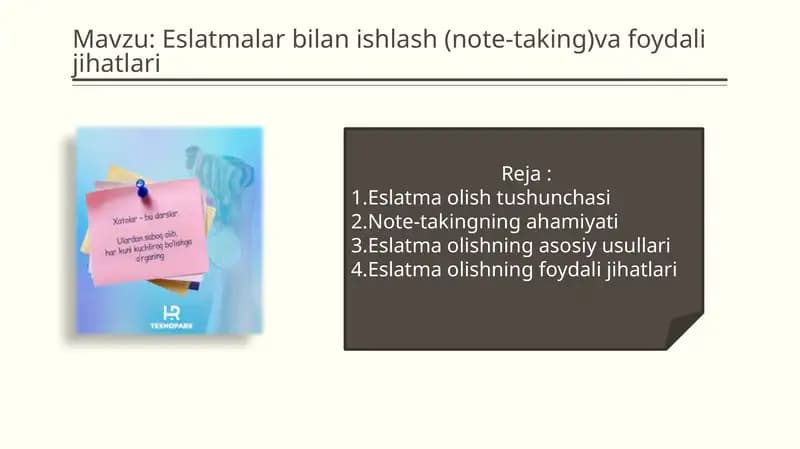 Eslatmalar bilan ishlash (note-taking) va foydali jihatlari