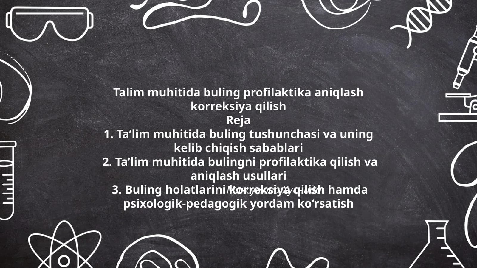 Talim muhitida buling profilaktika aniqlash korreksiya qilish