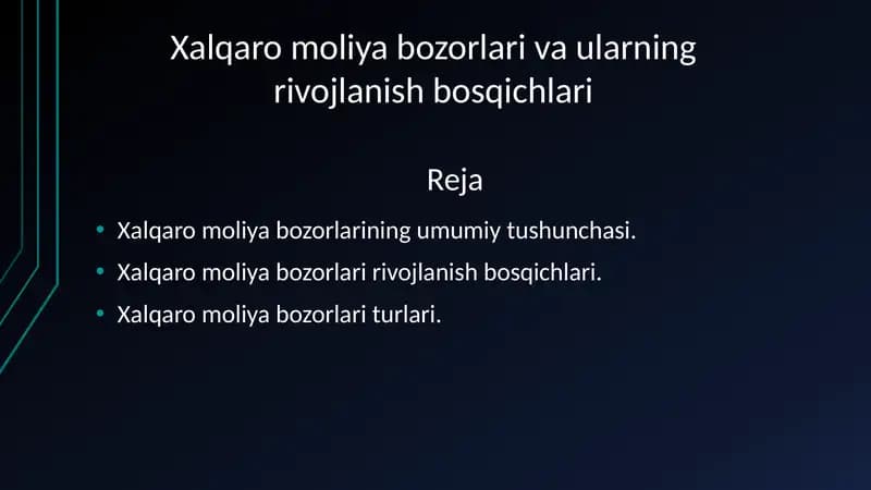 Xalqaro moliya bozorlari va ularning rivojlanish bosqichlari