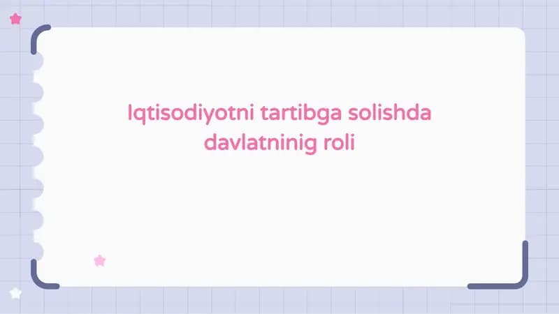 Iqtisodiyotni tartibga solishda davlatninig roli