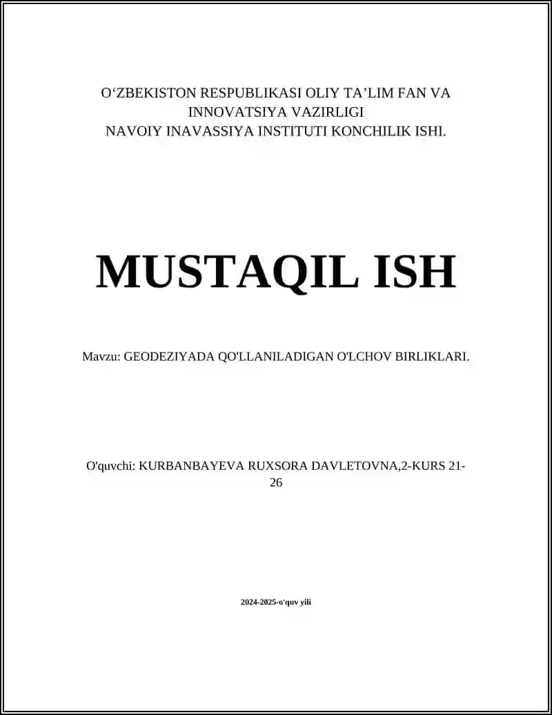 GEODEZIYADA QO'LLANILADIGAN O'LCHOV BIRLIKLARI