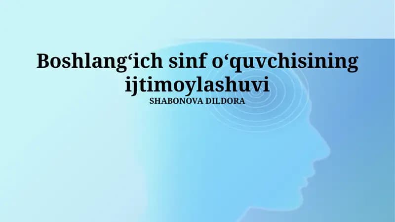 Boshlangʻich sinf oʻquvchisining ijtimoylashuvi