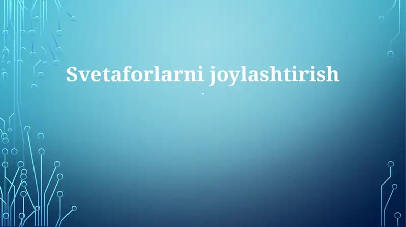 Svetaforlarni joylashtirish