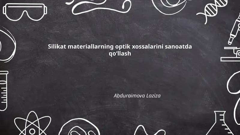 Silikat materiallarning optik xossalarini sanoatda qoʻllash