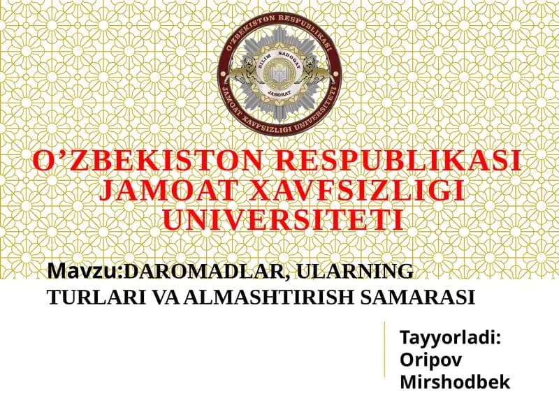 DAROMADLAR, ULARNING TURLARI VA ALMASHTIRISH SAMARASI