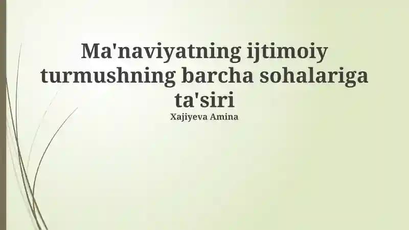 Ma'naviyatning ijtimoiy turmushning barcha sohalariga ta'siri