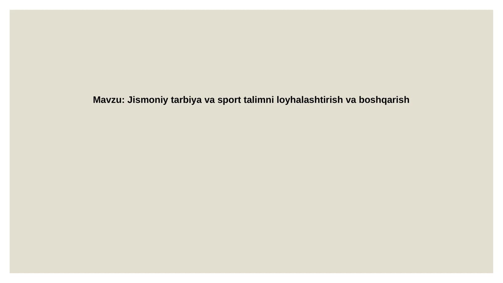 Jismoniy tarbiya va sport talimi dasturi