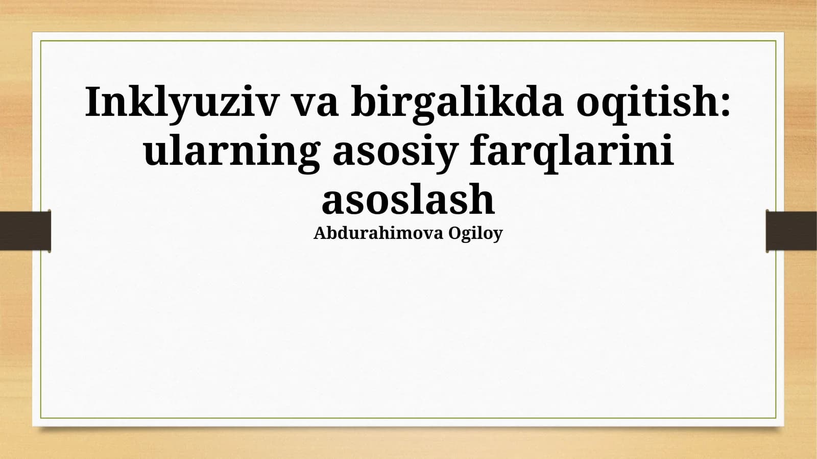 Inklyuziv va birgalikda oqitish: ularning asosiy farqlarini asoslash