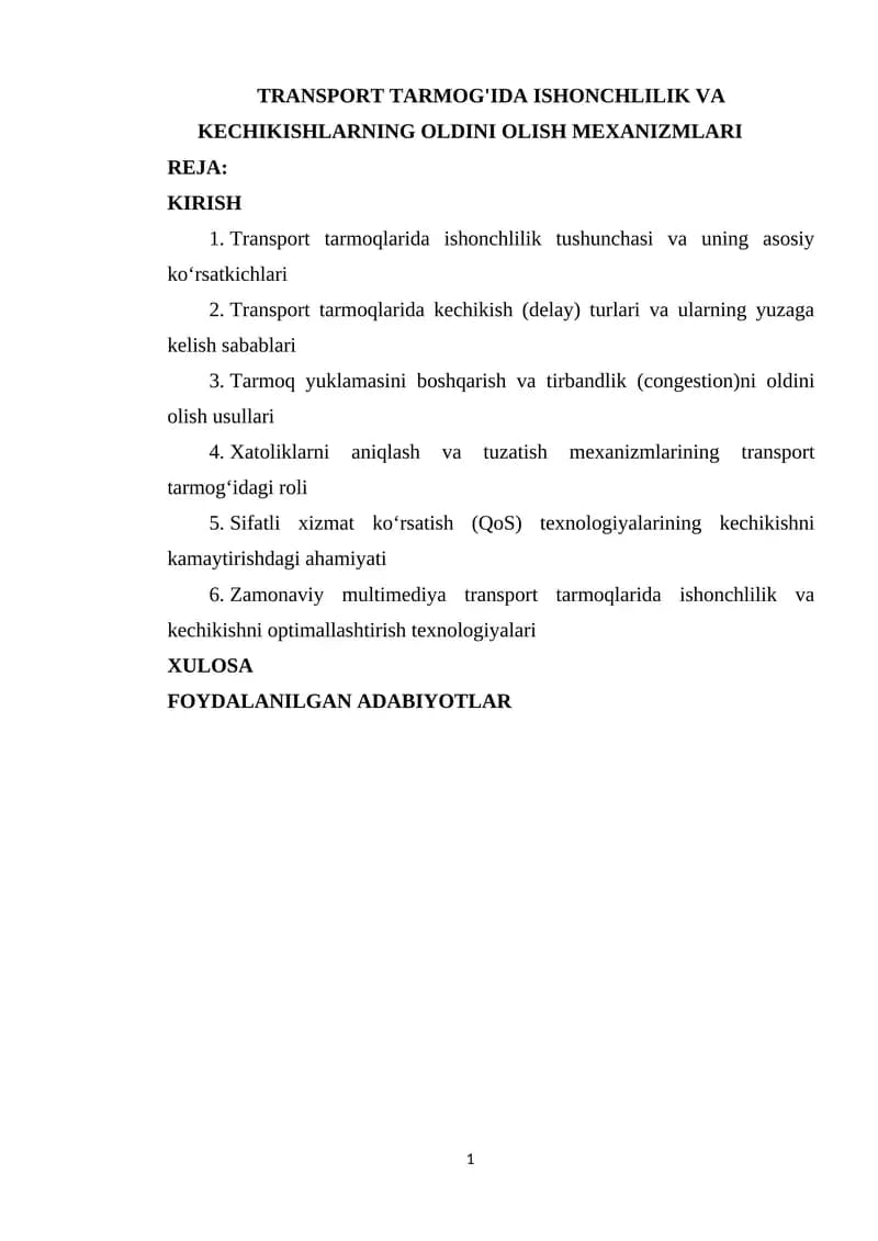 TRANSPORT TARMOG'IDA ISHONCHLILIK VA KECHIKISHLARNING OLDINI OLISH MEXANIZMLARI
