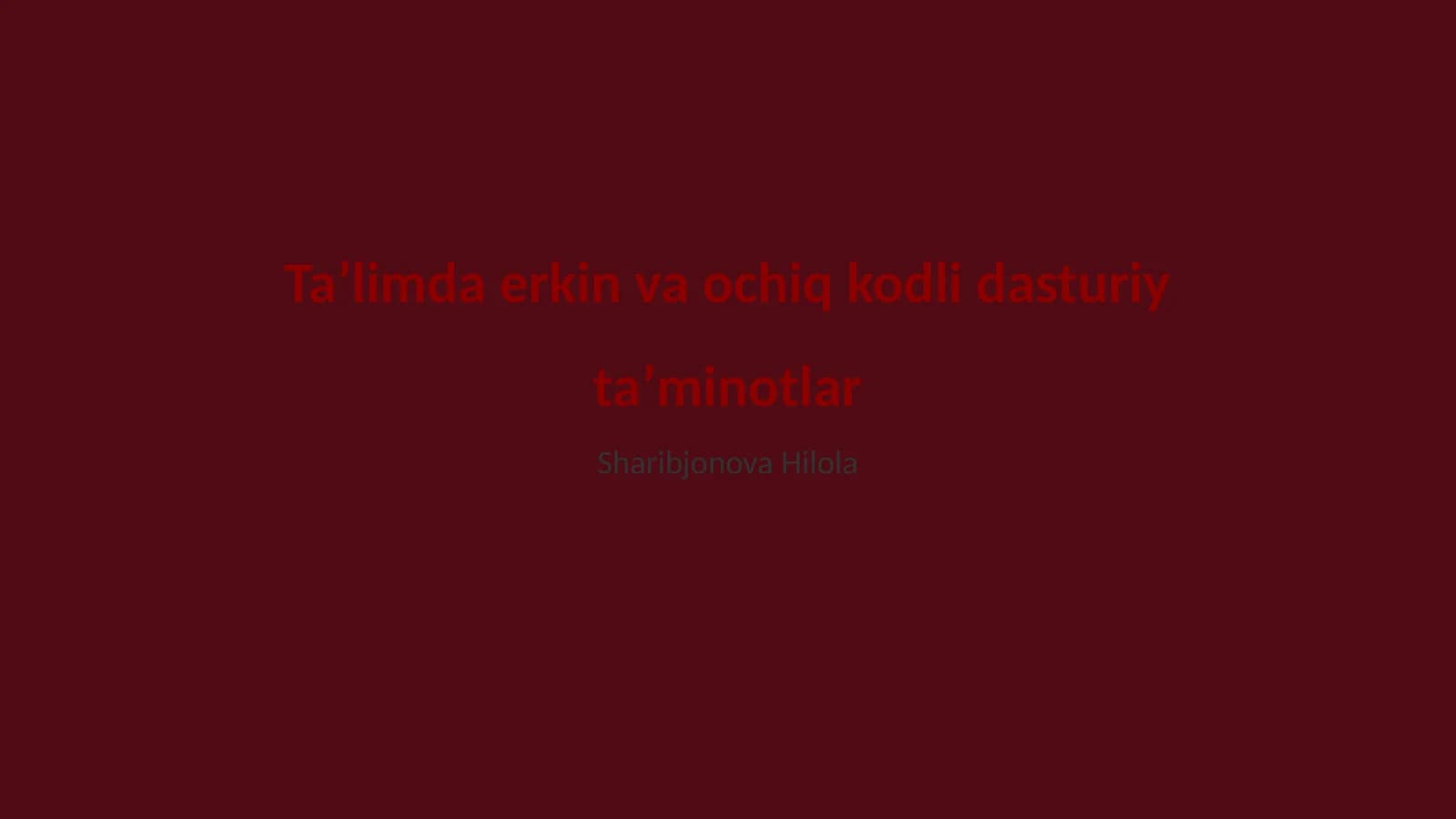 Taʼlimda erkin va ochiq kodli dasturiy taʼminotlar