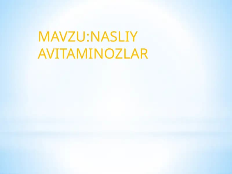 NASLIY AVITAMINOZLAR