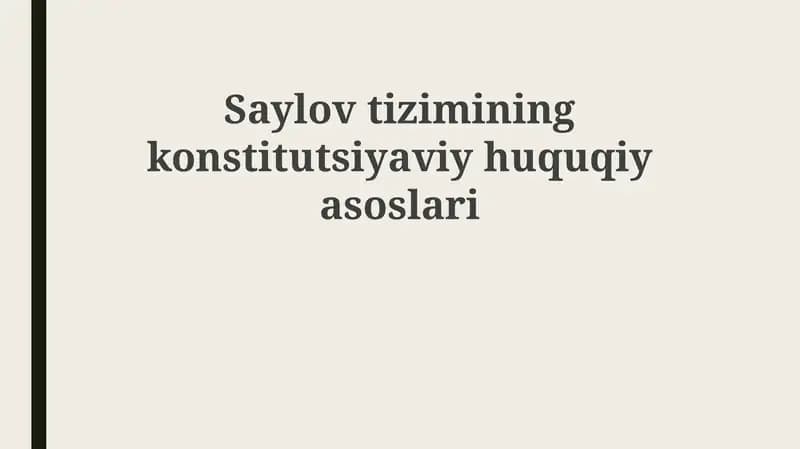 Saylovtiziminingkonstitutsiyaviyhuquqiyasoslari
