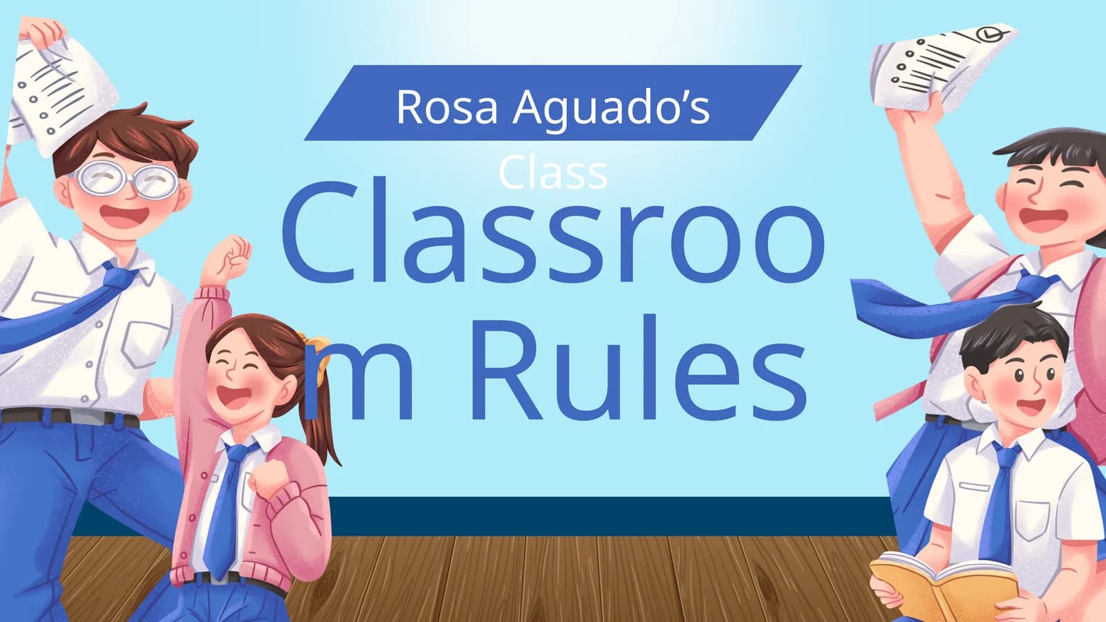 Classroom Rules