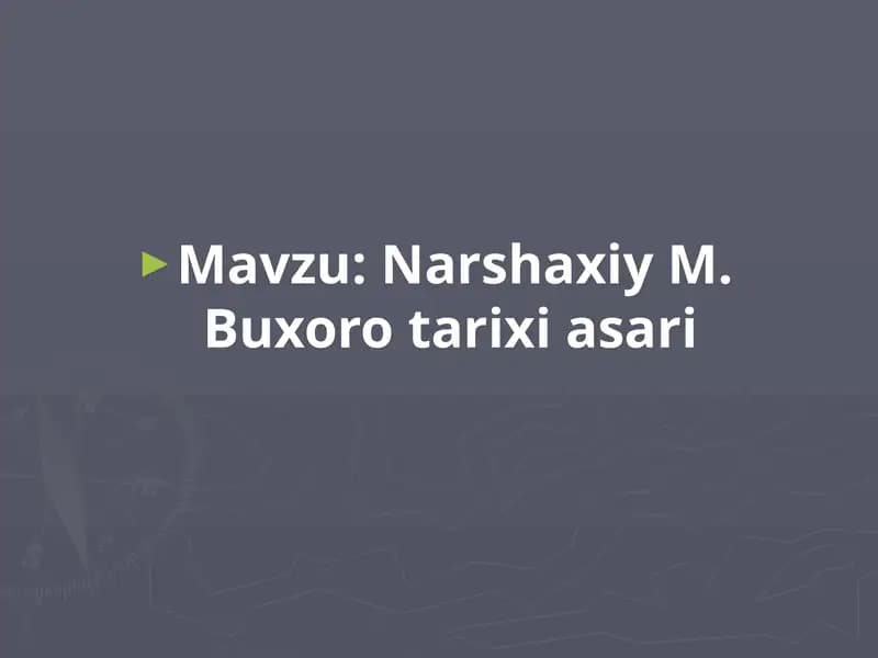 Narshaxiy M. Buxoro tarixi asari