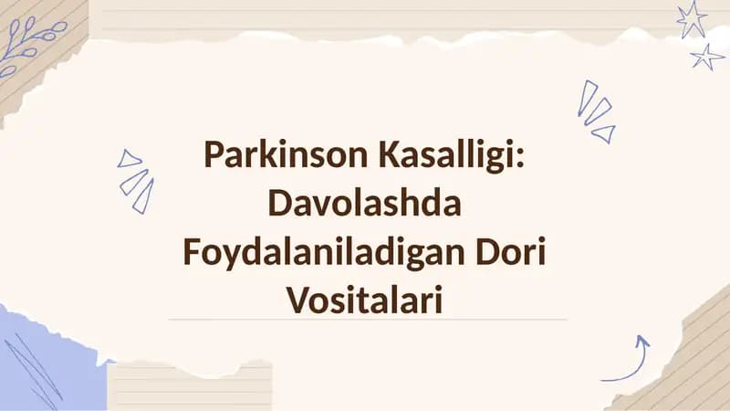 Parkinson Kasalligi: Davolashda Foydalaniladigan Dori Vositalari