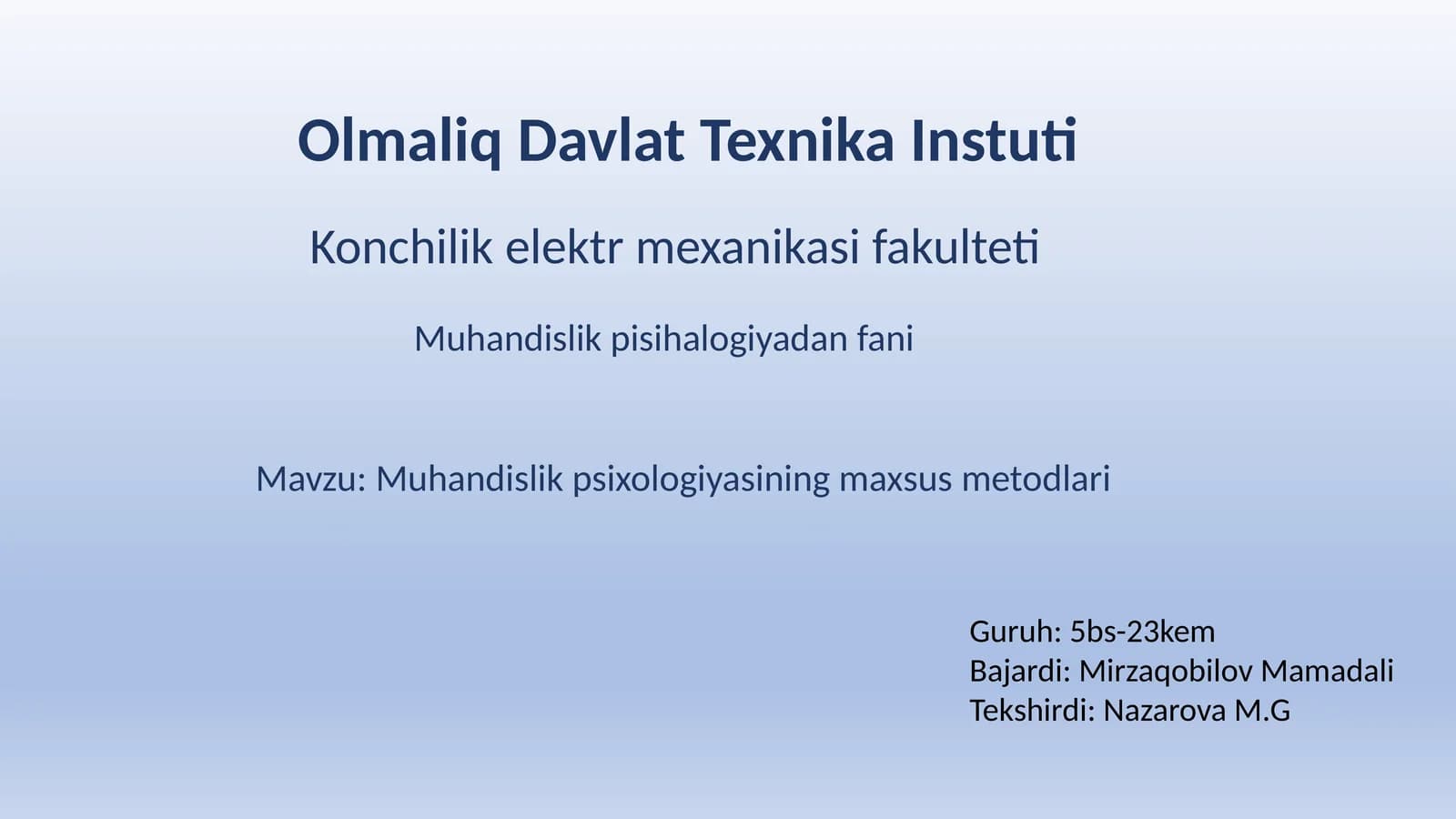 Muhandislik psixologiyasining maxsus metodlari