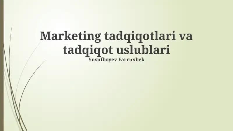 Marketing tadqiqotlari va tadqiqot uslublari