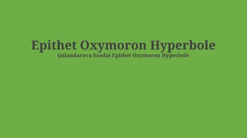 Epithet Oxymoron Hyperbole