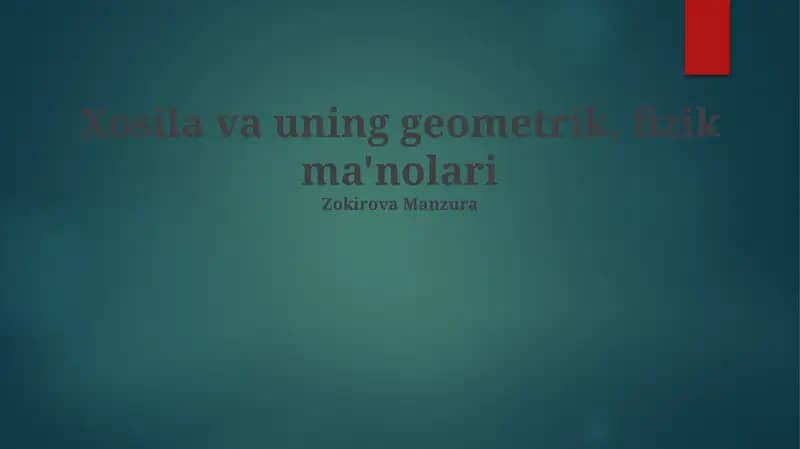 Vatarning geometrik va fizik mohiyati