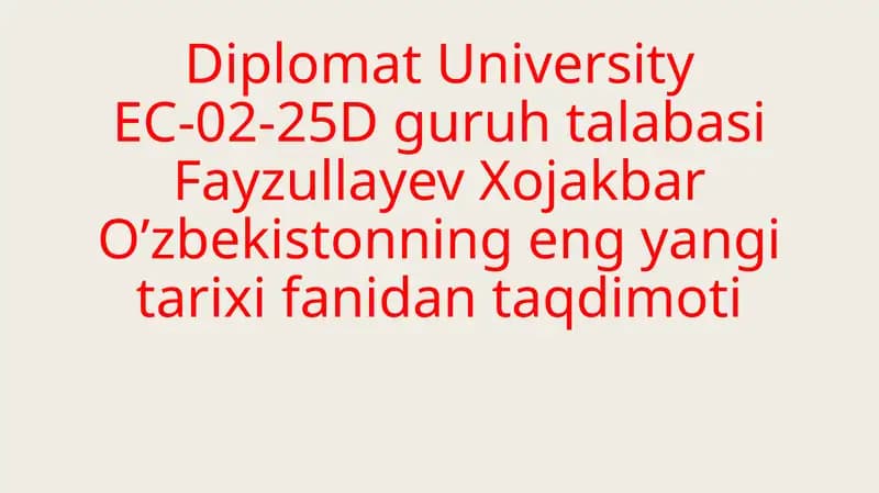 Diplomat UniversityEC-02-25 Dguruhtalabasi Fayzullayev Xojakbar