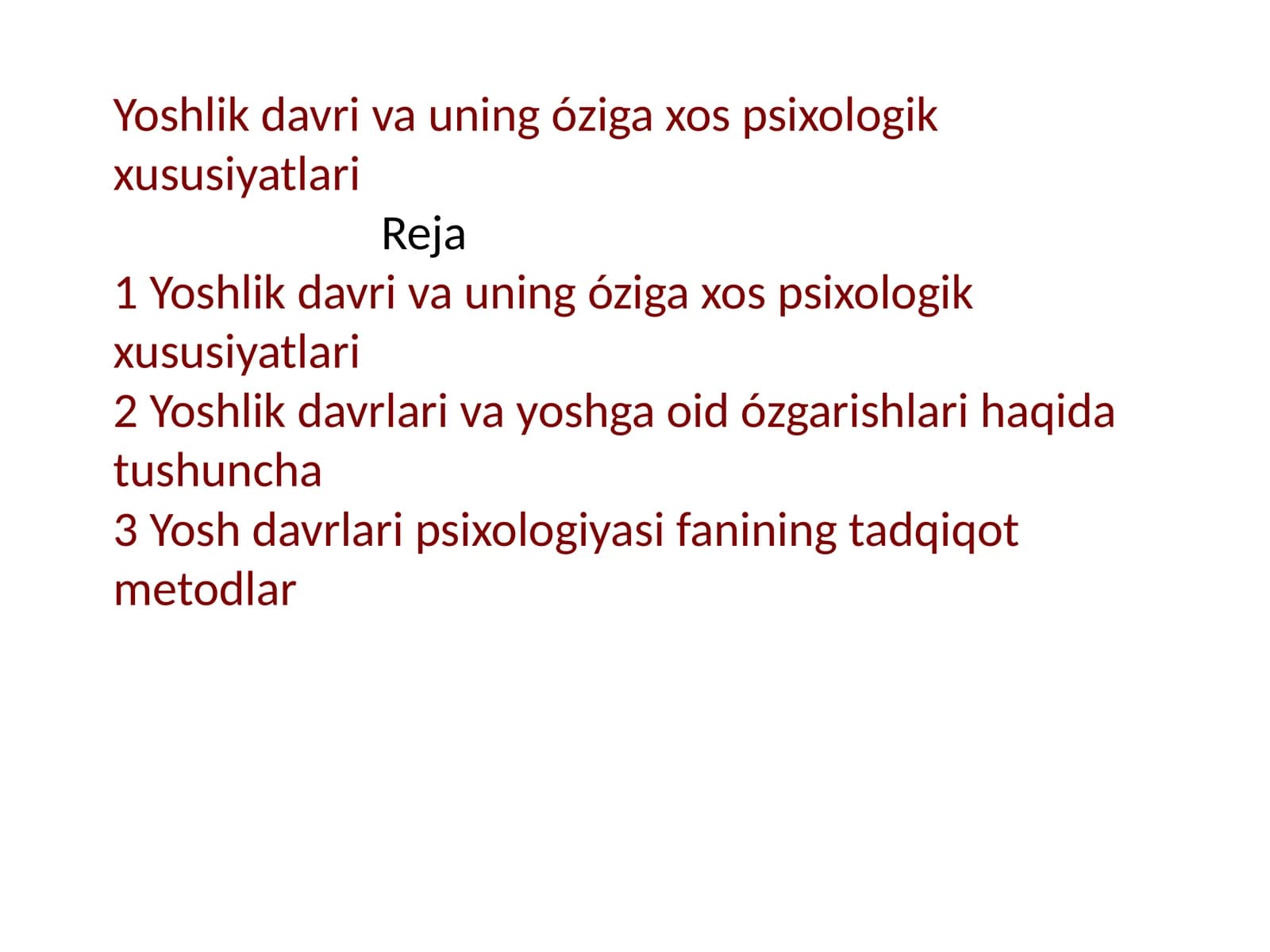 Yoshlik davri va uning óziga xos psixologik xususiyatlari