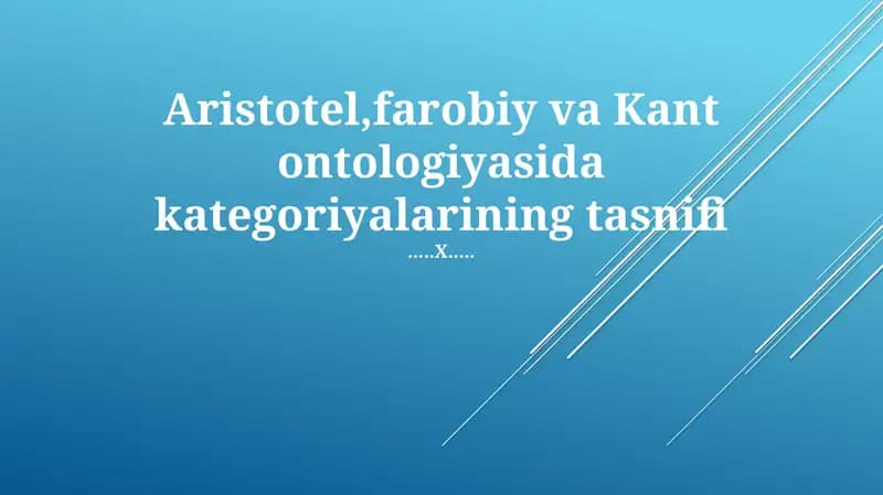 Aristotel, Farabi va Kant Ontologiyasida Kategoriyalarining Tasnifi